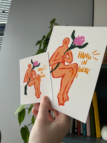 Hang In There Print